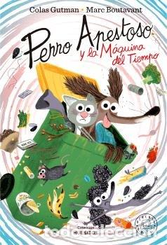 Libros: PERRO APESTOSO Y LA MAQUINA DEL TIEMPO - GUTMAN