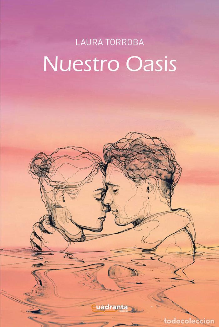 Libri: NUESTRO OASIS - TORROBA, LAURA