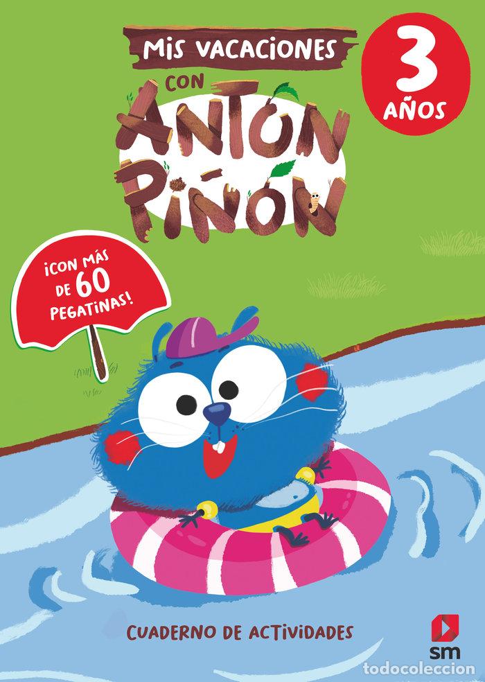 Libri: MIS VACACIONES CON ANTON PI&Ntilde;ON 3 A&Ntilde;OS - RUIZ GARCIA, MARIA JESUS