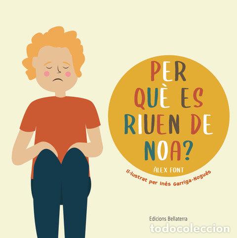 Libros: PER QUE SE RIUEN DE NOA - FONT, ALEX