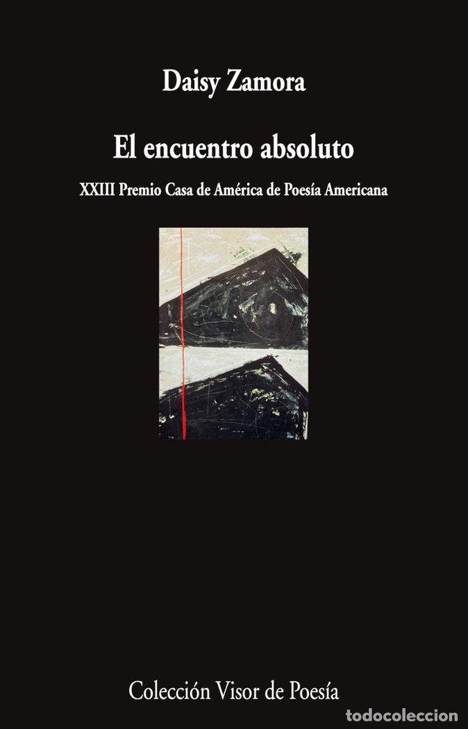 Libros: EL ENCUENTRO ABSOLUTO - ZAMORA, DAISY