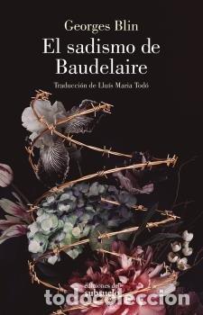 Livros: SADISMO DE BAUDELAIRE,EL - BLIN, GEORGES