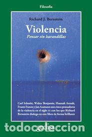 Livros: VIOLENCIA PENSAR SIN BARANDILLAS - BERNSTEIN, RICHARD J.
