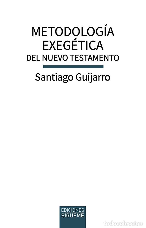 Livros: METODOLOGIA EXEGETICA DEL NUEVO TESTAMENTO - GUIJARRO, SANTIAGO