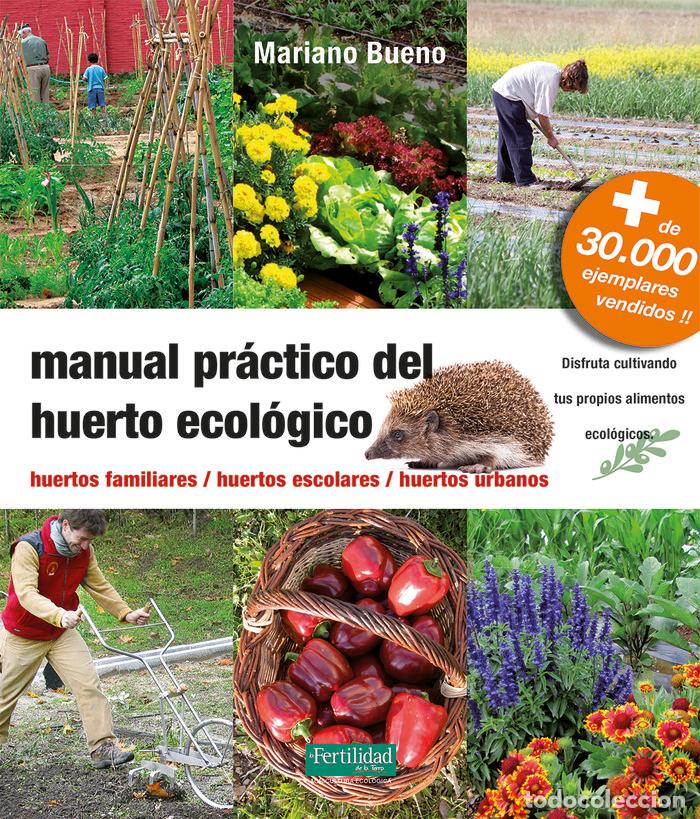 Livros: MANUAL PRACTICO DEL HUERTO ECOLOGICO - BUENO BOSCH, MARIANO