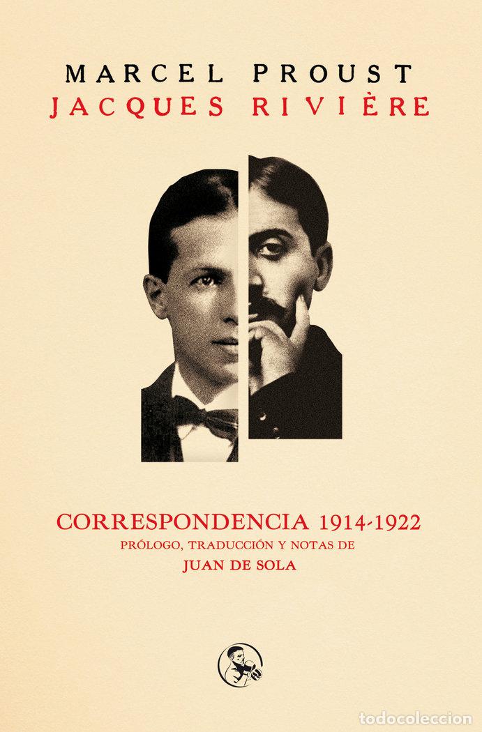 Livros: CORRESPONDENCIA 1914-1922 - MARCEL PROSUT Y JACQUES RIVI&Ocirc;RE