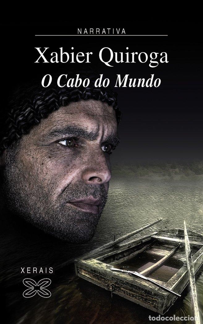 Livros: O CABO DO MUNDO - QUIROGA, XABIER