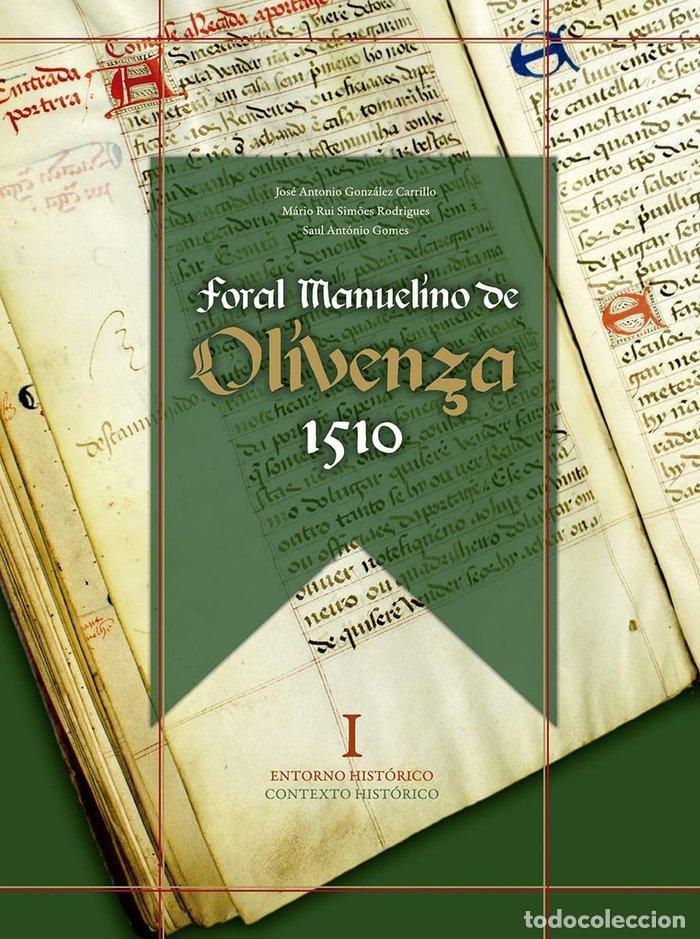Libri: FORAL MANUELINO DE OLIVENZA 1510 - GONZALEZ CARRILLO, JOSE ANTONIO