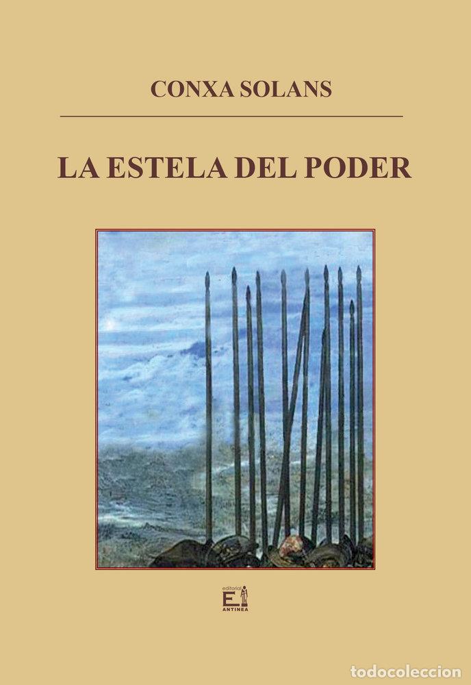 Livros: LA ESTELA DEL PODER - SOLANS, CONXA