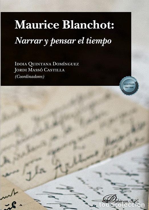 Livros: MAURICE BLANCHOT NARRAR Y PENSAR EL TIEMPO - .