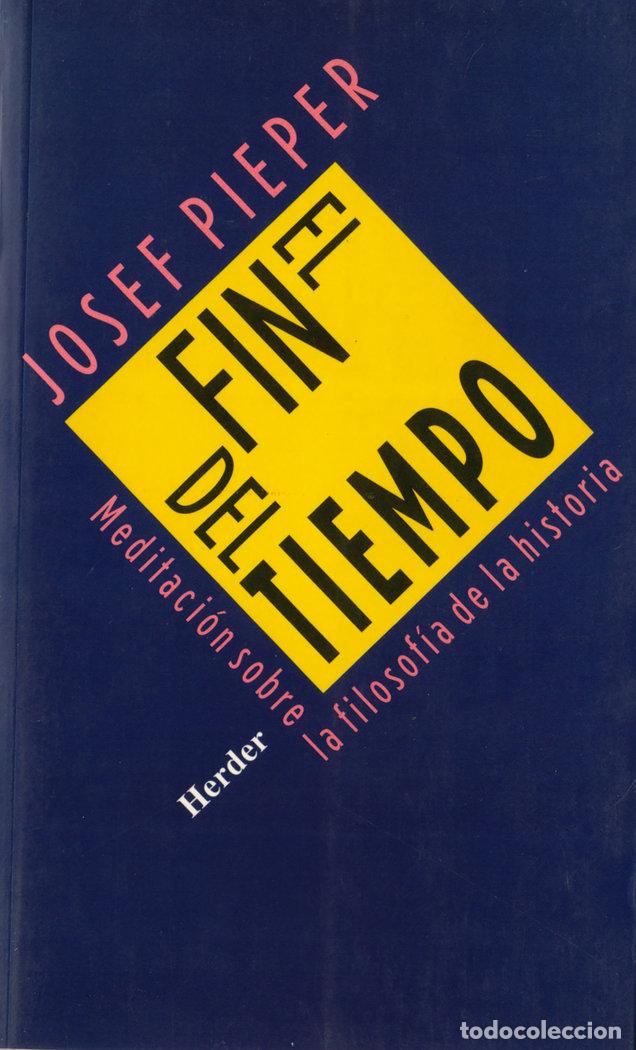 Livros: FIN DEL TIEMPO,EL - PIEPER