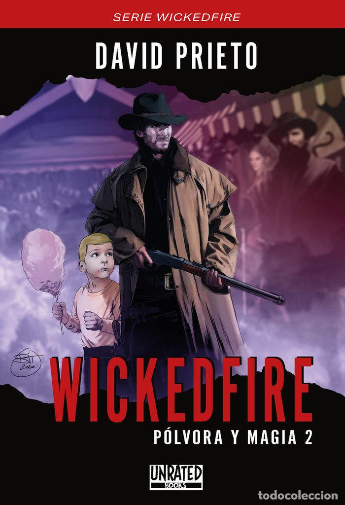 Livros: WICKEDFIRE POLVORA Y MAGIA 2 - PRIETO RUIZ, DAVID