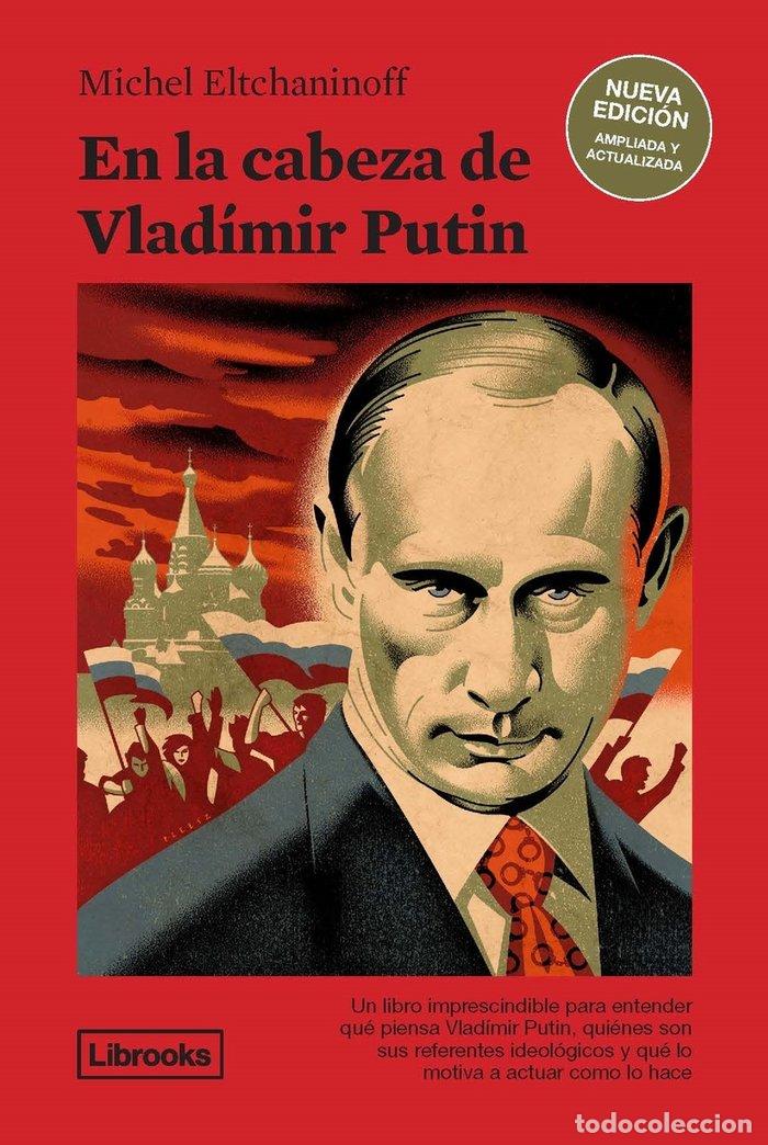 Libros: EN LA CABEZA DE VLADIMIR PUTIN NE - ELTCHANINOFF, MICHEL