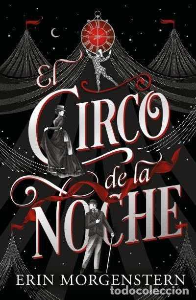 Libros: EL CIRCO DE LA NOCHE - MORGENSTERN, ERIN