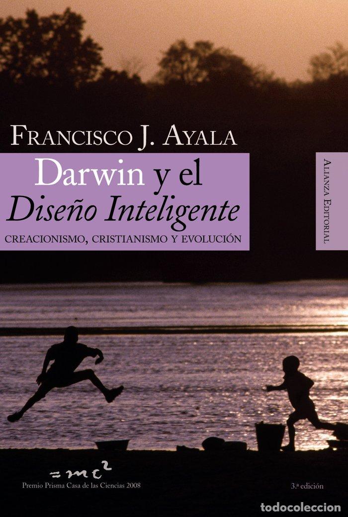 Libros: DARWIN Y EL DISE&Ntilde;O INTELIGENTE - AYALA, FRANCISCO J