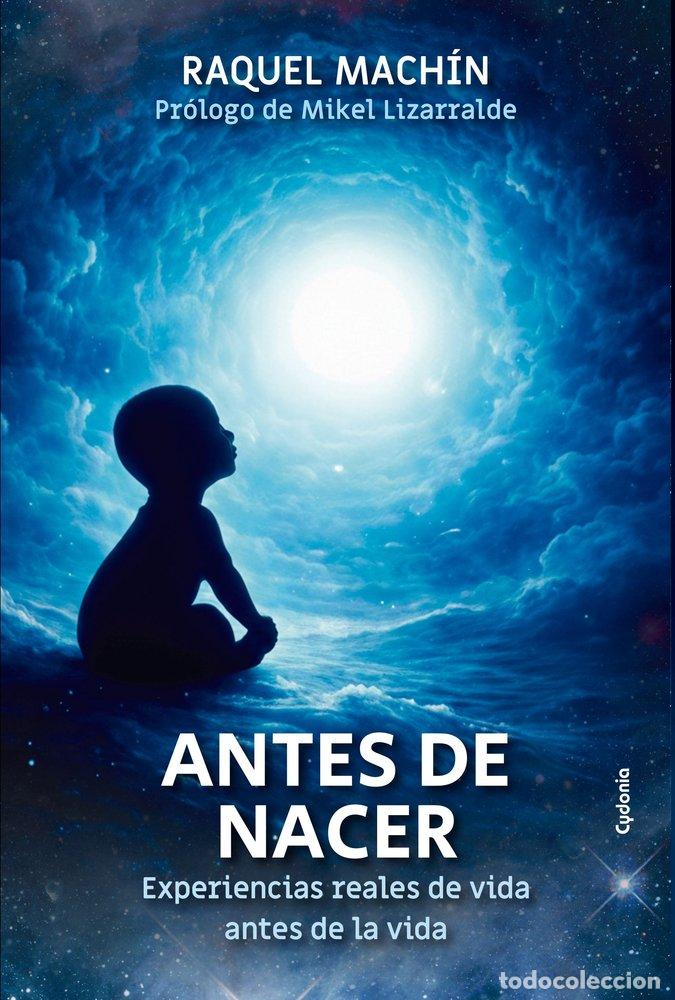 Libros: ANTES DE NACER - MACHIN BEJARANO, RAQUEL