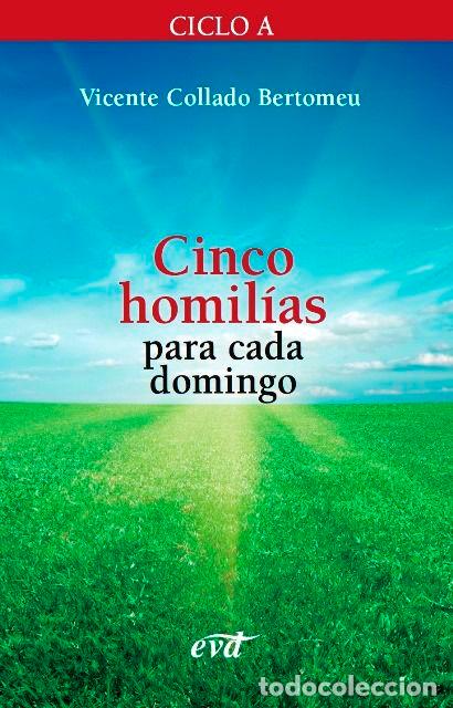 books: CINCO HOMILIAS PARA CADA DOMINGO 1 - COLLADO BERTOMEU, VICENTE