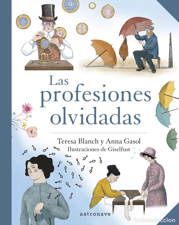 Livres: PROFESIONES OLVIDADAS,LAS - BLANCH, TERSA
