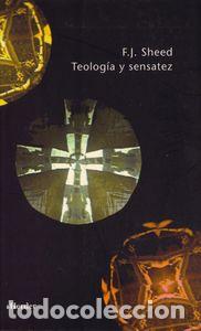Livres: TEOLOGIA Y SENSATEZ - SHEED