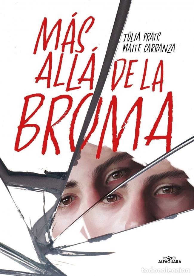 Livros: MAS ALLA DE LA BROMA - MAITE CARRANZA