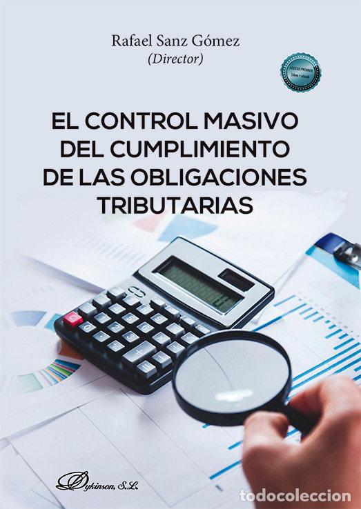 Livros: EL CONTROL MASIVO DEL CUMPLIMIENTO DE LAS OBLIGACIONES TRIBU - .