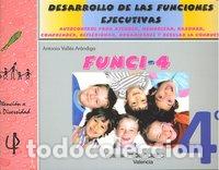 Libri: FUNCI 4 DESARROLLO FUNCIONES EJECUTIVAS 4&ordm;EP - VALLES ARANDIGA, ANTONIO