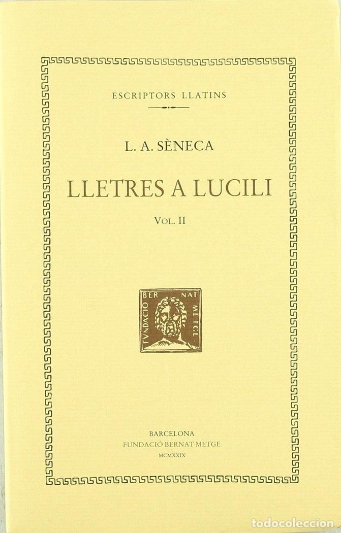 B&uuml;cher: LLETRES A LUCILI VOL II - SENECA