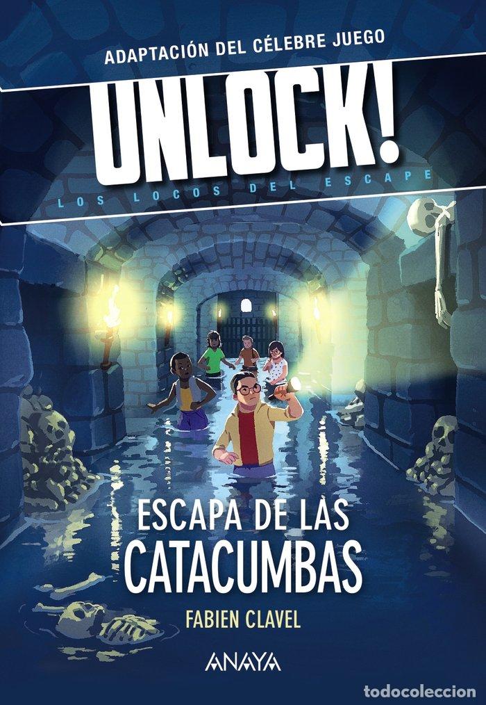 Libri: UNLOCK ESCAPA DE LAS CATACUMBAS - CLAVEL, FABIEN