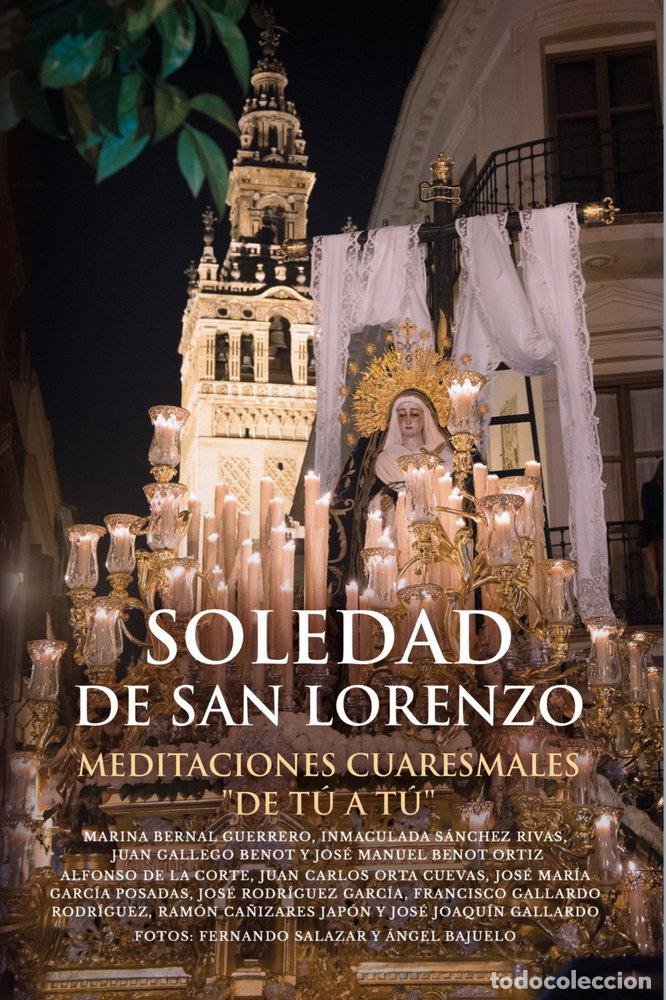 Libri: SOLEDAD DE SAN LORENZO - BERNAL GUERRERO, MARINA