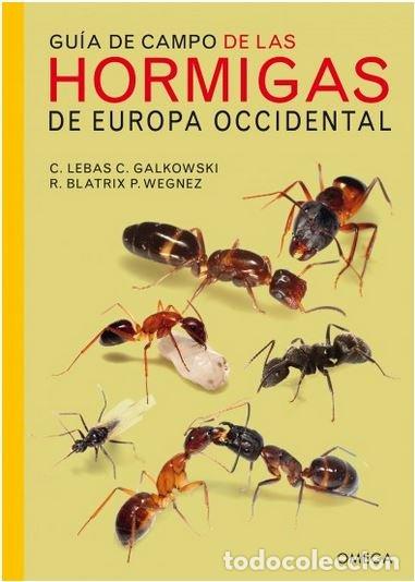 Livros: GUIA DE CAMPO DE LAS HORMIGAS DE EUROPA OCCIDENTAL - LEBAS, CLAUDE