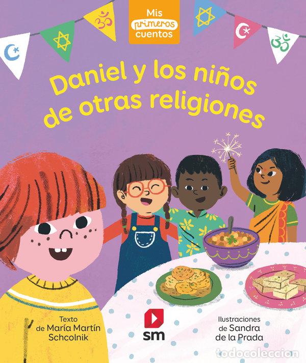 Livros: DANIEL Y LOS NI&Ntilde;OS DE OTRAS RELIGIONES - MARTIN SCHCOLNIK, MARIA