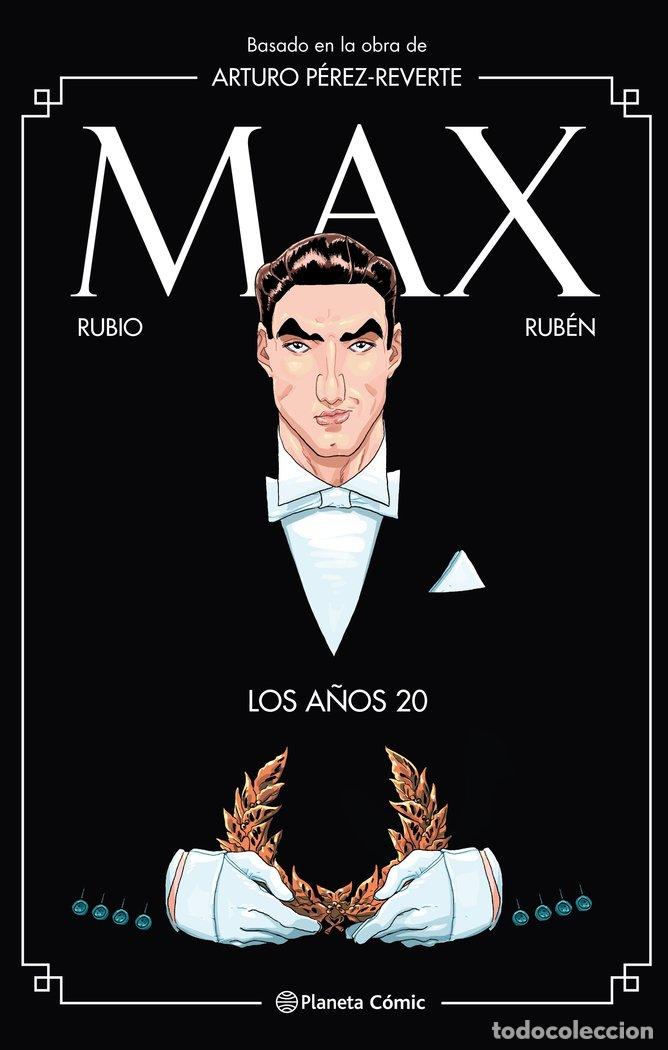 Livros: MAX LOS A&Ntilde;OS 20 - ARTURO PEREZ-REVERTE, SALVA RUBIO, RUBEN