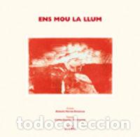books: ENS MOU LA LLUM - DUARTE I MONTSERRAT, CARLES
