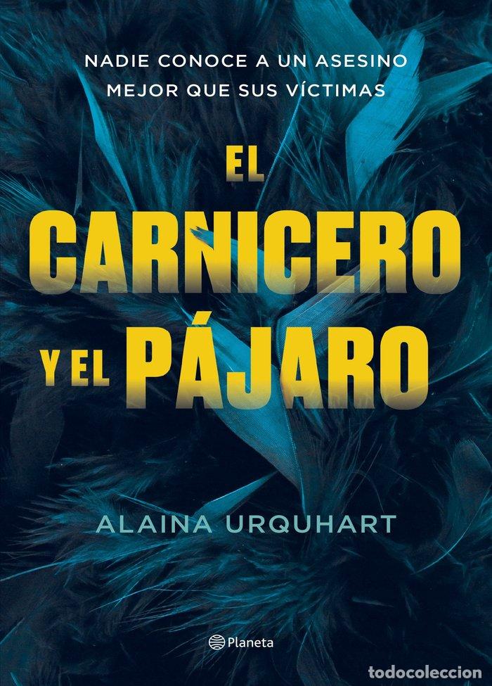 books: EL CARNICERO Y EL PAJARO - ALAINA URQUHART