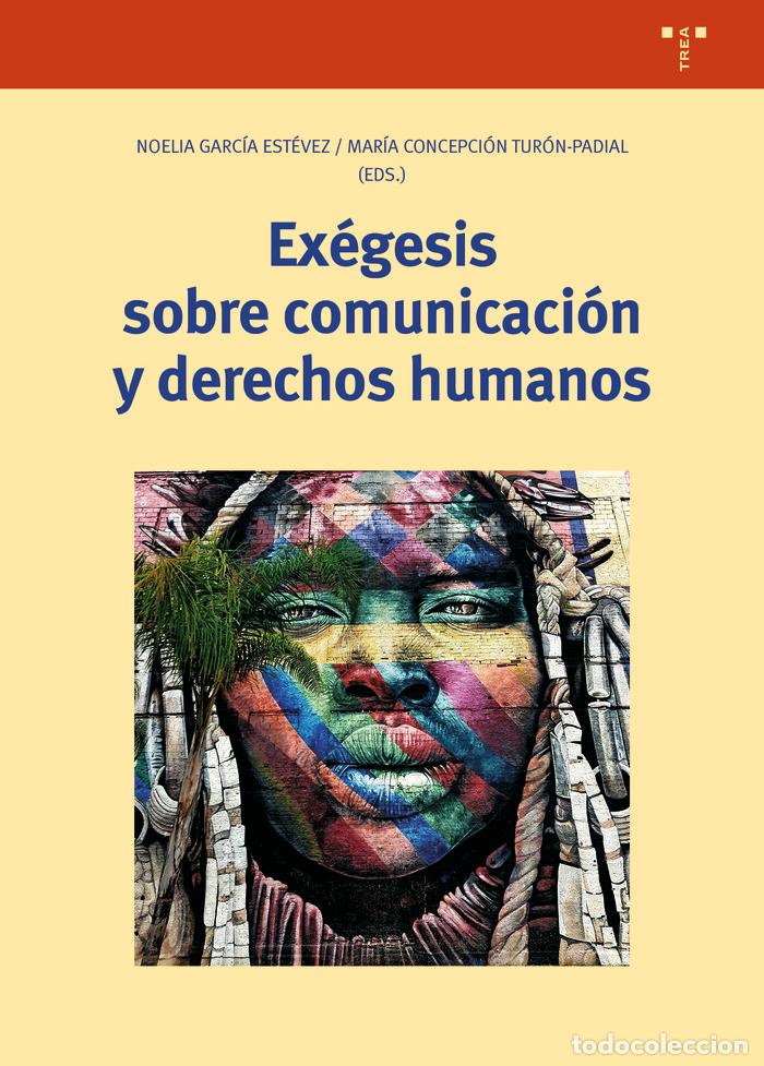 books: EXEGESIS SOBRE COMUNICACION Y DERECHOS HUMANOS - GARCIA ESTEVEZ, NOELIA