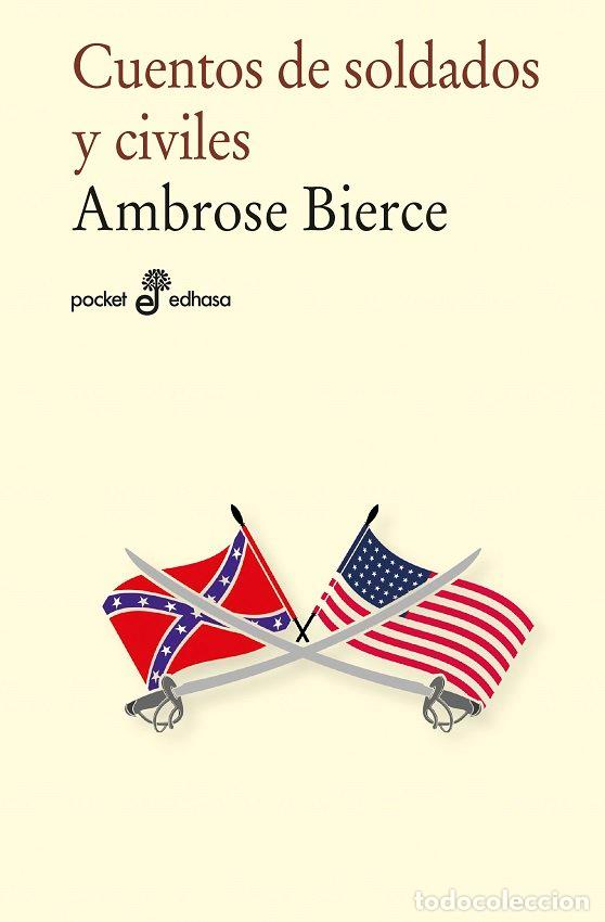 Libri: CUENTOS DE SOLDADOS Y CIVILES - BIERCE, AMBROSE
