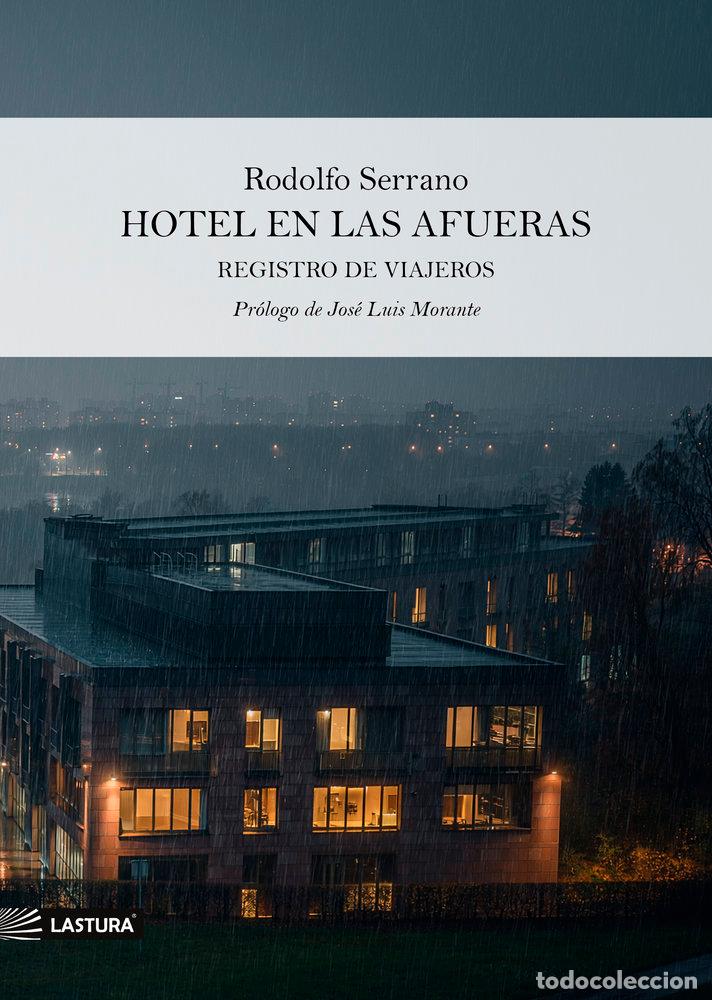 Libri: HOTEL EN LAS AFUERAS - SERRANO, RODOLFO