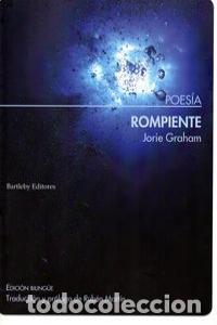 Libri: ROMPIENTE - GRAHAM, JORIE
