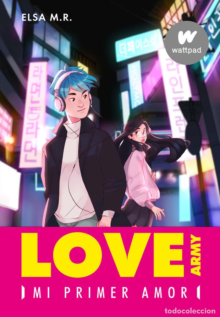 Libros: LOVE ARMY. MI PRIMER AMOR - ELSA M. R.