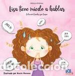 Libros: LISA TIENE MIEDO A HABLAR - PERONA MIRA, URSULA