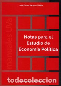 Libros: NOTAS PARA EL ESTUDIO DE ECONOMIA POLITICA - GAMAZO CHILLON, JUAN CARLOS