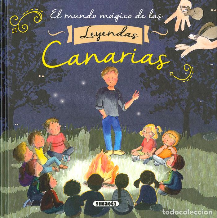 Libros: EL MUNDO MAGICO DE LAS LEYENDAS CANARIAS - MARIN, LORENA