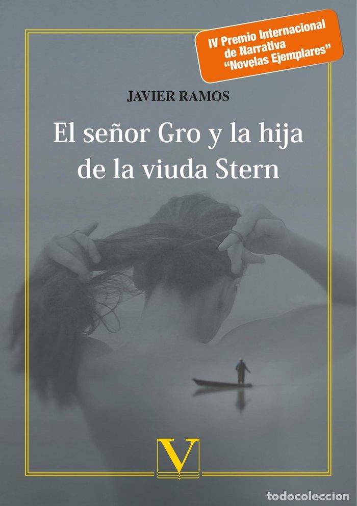 Libros: SE&Ntilde;OR GRO Y LA HIJA DE LA VIUDA STERN,EL - RAMOS, JAVIER