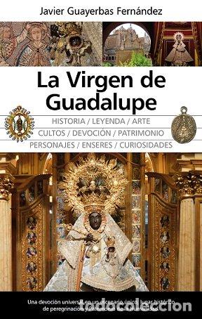 B&uuml;cher: VIRGEN DE GUADALUPE,LA - GUAYERBAS FERNANDEZ, JAVIER