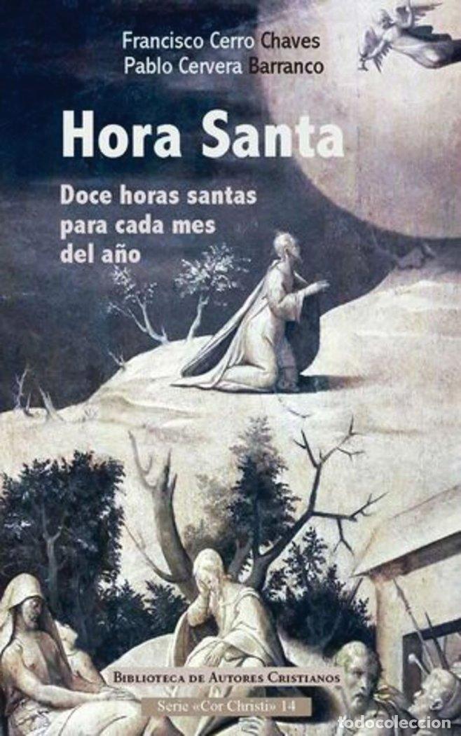 B&uuml;cher: HORA SANTA - FRANCISCO CERRO CHAVES