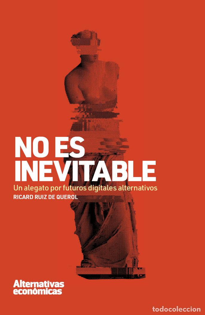 B&uuml;cher: NO ES INEVITABLE - RUIZ DE QUEROL, RICARD