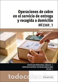 B&uuml;cher: OPERACIONES DE COBRO SERVICIO DE ENTREGA Y RECOGIDA A DOMIC - SANCHEZ PAREDES, FELIX