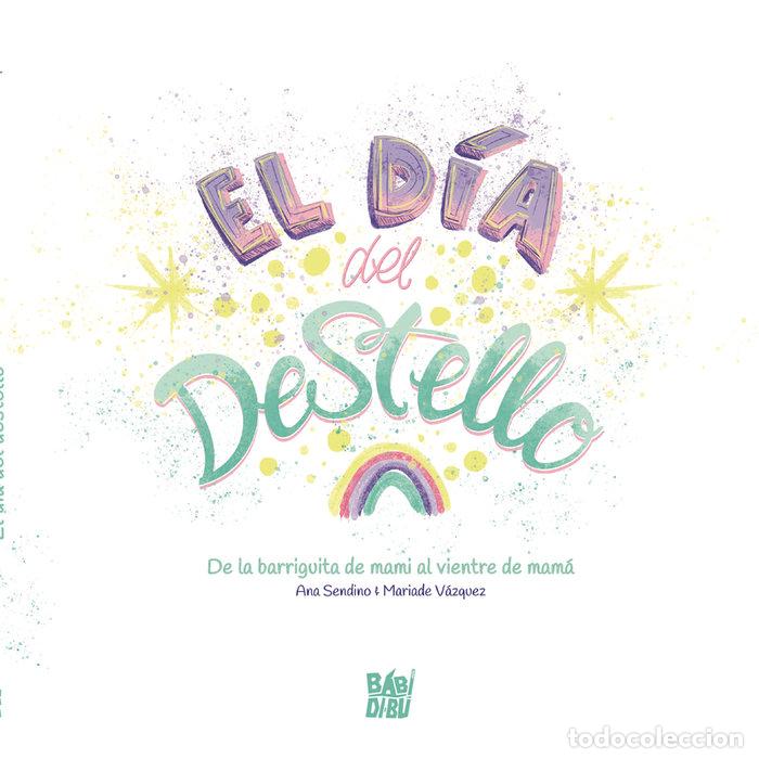 Livres: DIA DEL DESTELLO,EL - SENDINO, ANA
