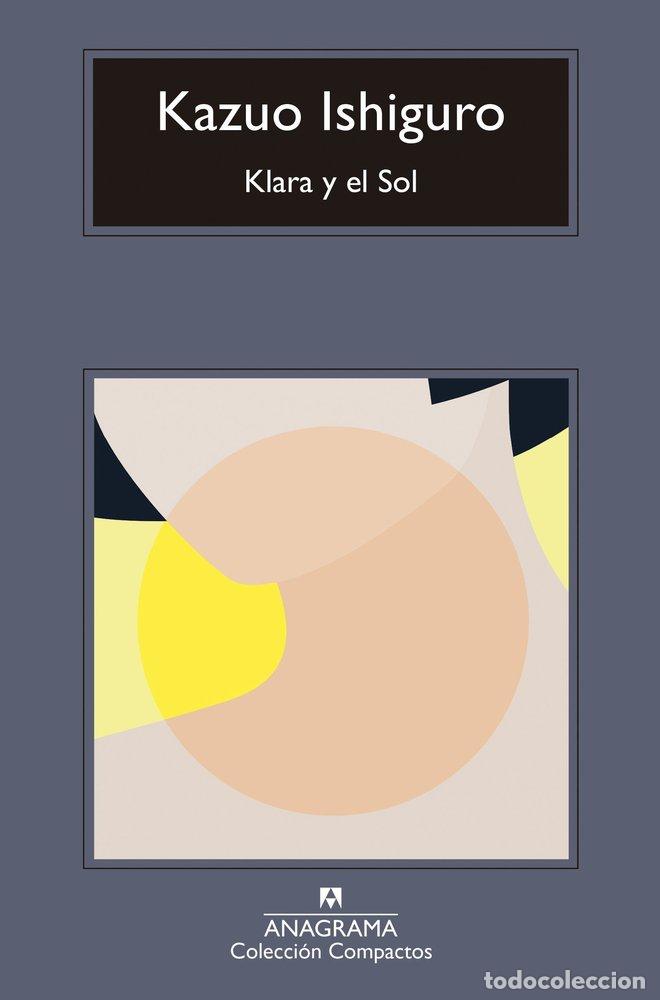 B&uuml;cher: KLARA Y EL SOL - ISHIGURO, KAZUO