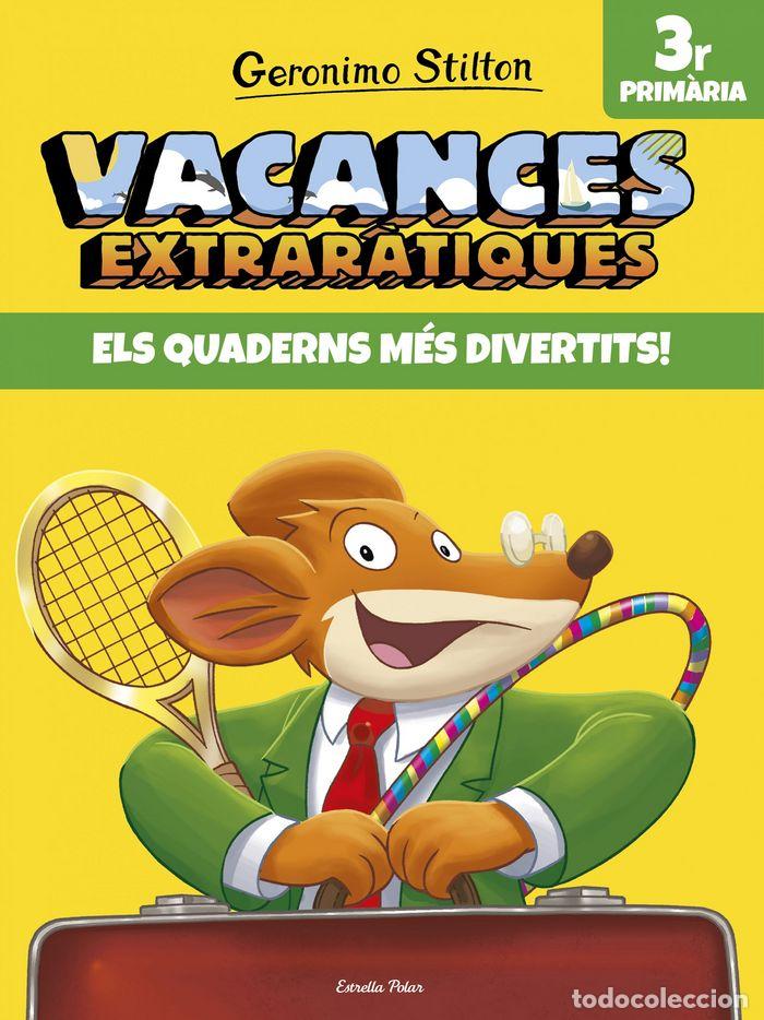 B&uuml;cher: VACANCES EXTRARATIQUES 3 - STILTON, GERONIMO